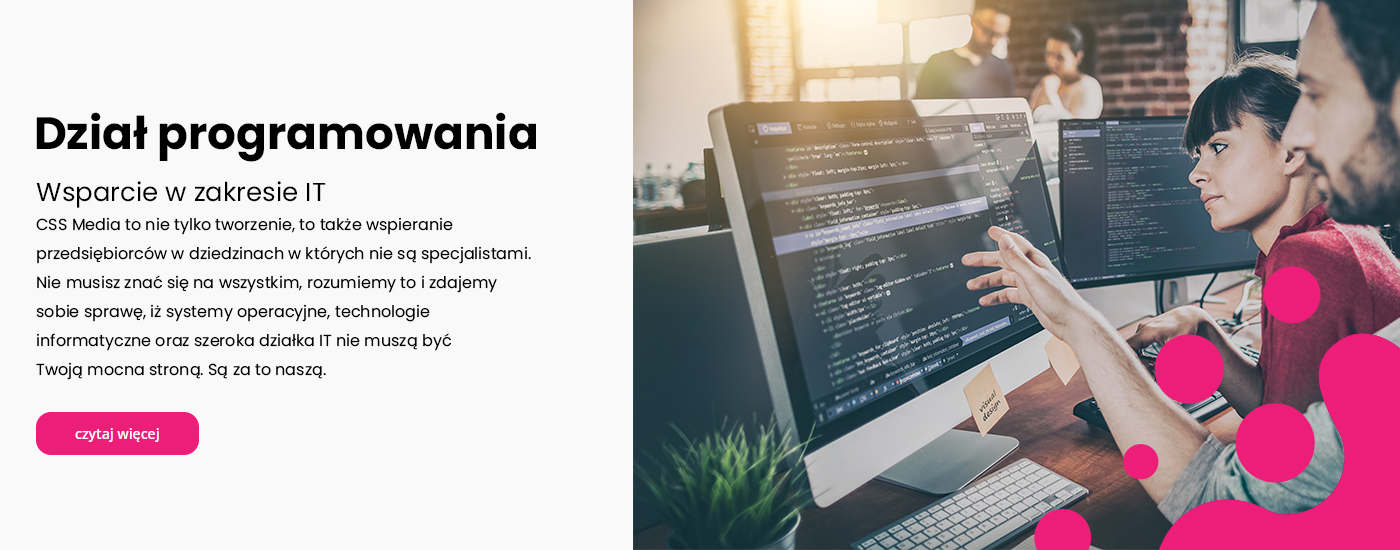 Dział programowania - Agencja reklamowa CSS MEDIA