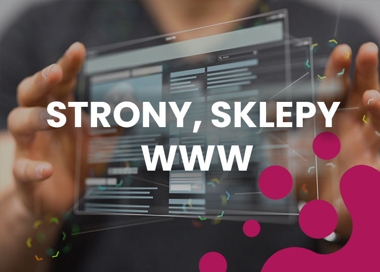 Strona, sklepy www - Agencja reklamowa